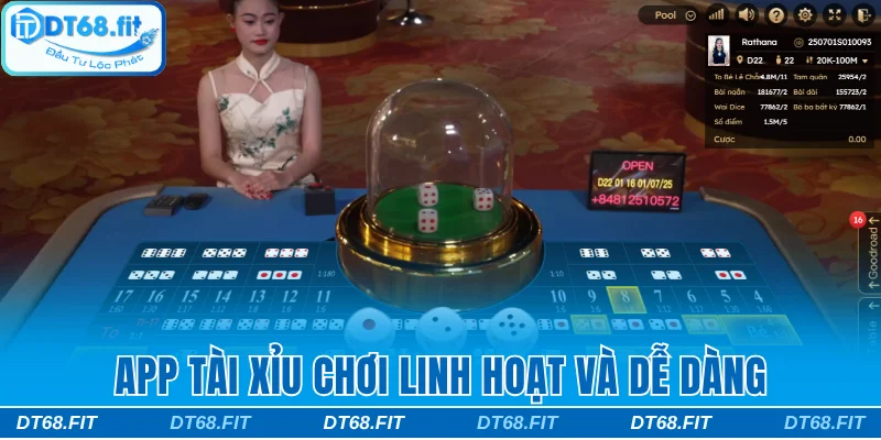 App tài xỉu chơi linh hoạt và dễ dàng