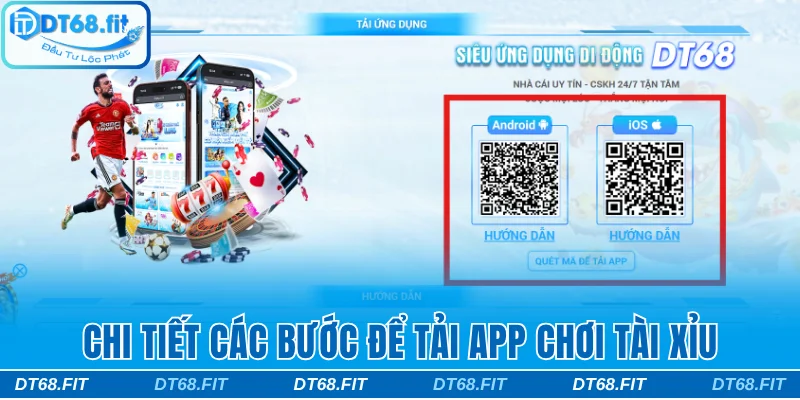 Chi tiết các bước để tải app chơi tài xỉu