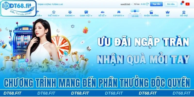 Chương trình mang đến nhiều phần thưởng độc quyền