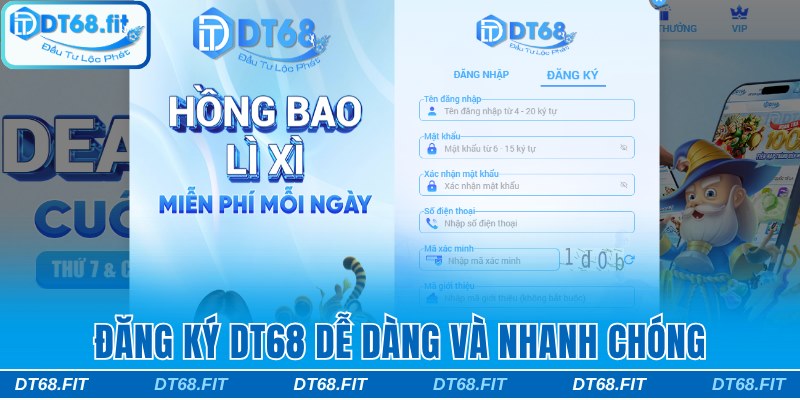 Đăng ký DT68 dễ dàng và thành công nhanh chóng