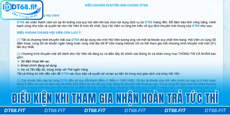 Điều kiện cần đáp ứng để nhận hoàn trả tức thì DT68