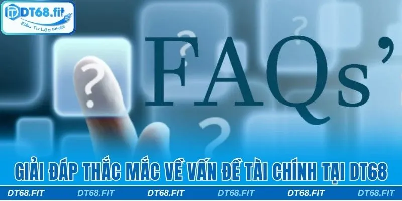 DT68 cam kết xử lý các giao dịch nhanh và minh bạch